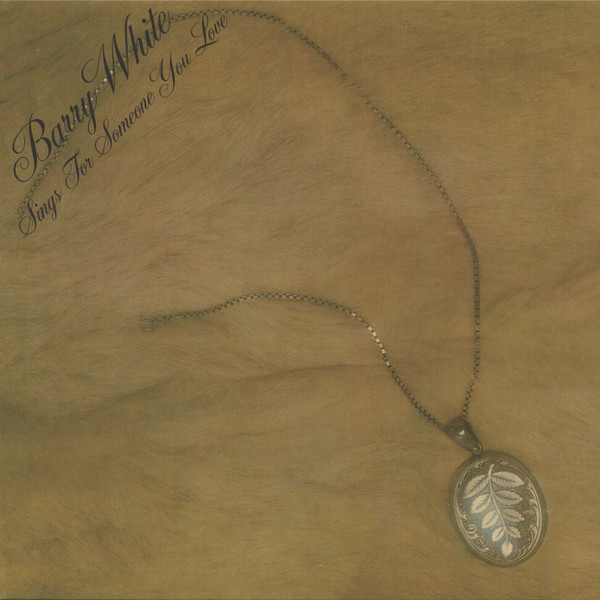 Barry White Sings For Someone You Love